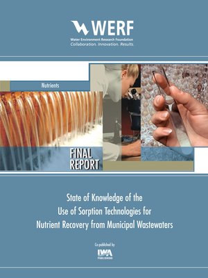 cover image of State of Knowledge of the Use of Sorption Technologies for Nutrient Recovery from Municipal Wastewaters Nutrients